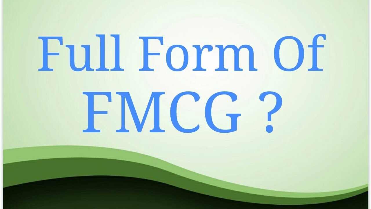 FMCG Full Form – Fast Moving Consumer Goods