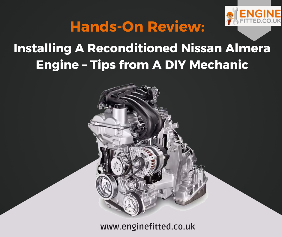 Reconditioned-Nissan-Almera-Engine-Supply-and-Fitting
